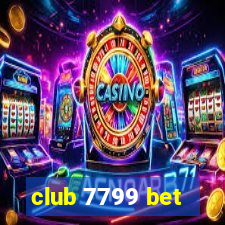 club 7799 bet